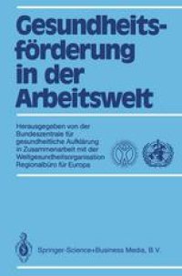 cover of the book Gesundheitsförderung in der Arbeitswelt: Aufklärung in Zusammenarbeit mit der Weltgesundheitsorganisation, Regionalbüro für Europa