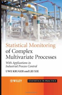 cover of the book Advances in Statistical Monitoring of Complex Multivariate Processes: With Applications in Industrial Process Control