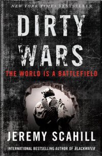 cover of the book Dirty Wars: The World Is A Battlefield