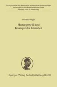 cover of the book Humangenetik und Konzepte der Krankheit: Vorgetragen in der Sitzung vom 5. Mai 1990