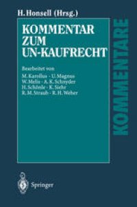 cover of the book Kommentar zum UN-Kaufrecht: Übereinkommen der Vereinten Nationen über Verträge über den Internationalen Warenkauf (CISG)