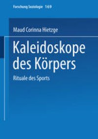 cover of the book Kaleidoskope des Körpers: Rituale des Sports