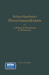 cover of the book Schnellaufende Dieselmaschinen: Beschreibungen, Erfahrungen, Berechnung Konstruktion und Betrieb