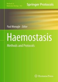 cover of the book Haemostasis: Methods and Protocols