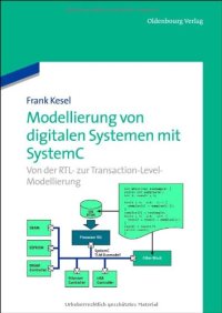 cover of the book Modellierung von digitalen Systemen mit SystemC: Von der RTL- zur Transaction-Level-Modellierung