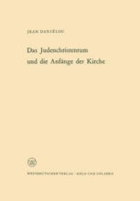 cover of the book Das Judenchristentum und die Anfänge der Kirche