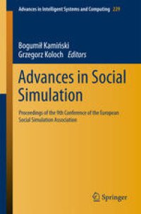 cover of the book Advances in Social Simulation: Proceedings of the 9th Conference of the European Social Simulation Association