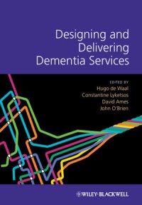 cover of the book Designing and Delivering Dementia Services