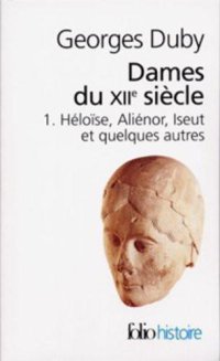 cover of the book Dames du XIIe siecle, T.1