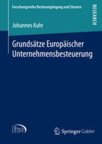 cover of the book Grundsätze Europäischer Unternehmensbesteuerung