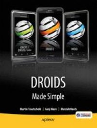 cover of the book DROIDS Made Simple: For the DROID, DROID X, DROID 2, and DROID 2 Global