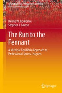 cover of the book The Run to the Pennant: A Multiple Equilibria Approach to Professional Sports Leagues