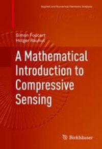 cover of the book A Mathematical Introduction to Compressive Sensing