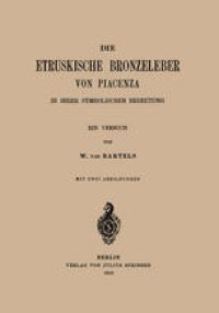 cover of the book Die Etruskische Bronzeleber von Piacenza: In Ihrer Symbolischen Bedeutung ein Versuch