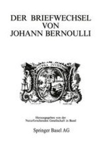 cover of the book Der Briefwechsel von Johann I Bernoulli: Band 2 Der Briefwechsel mit Pierre Varignon Erster Teil: 1692–1702