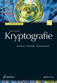 cover of the book Kryptografie: Verfahren, Protokolle, Infrastrukturen