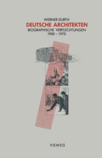 cover of the book Deutsche Architekten: Biographische Verflechtungen 1900–1970