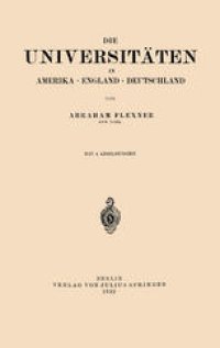 cover of the book Die Universitäten in Amerika · England · Deutschland