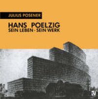 cover of the book Hans Poelzig Sein Leben, sein Werk