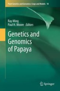 cover of the book Genetics and Genomics of Papaya