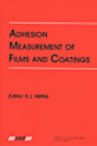 cover of the book Adhesion Measurement of Films and Coatings, Volume 1