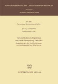 cover of the book Vorbericht über die Ergebnisse der Kölner Domgrabung 1946 – 1983: Dargestellt nach den Veröffentlichungen von Otto Doppelfeld und Willy Weyres