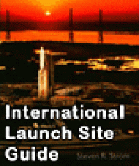 cover of the book International Launch Site Guide