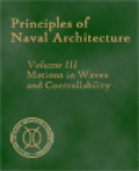 cover of the book Principles of Naval Architecture (Second Revision), Volume III - Motions in Waves and Controllability