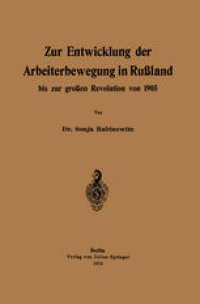 cover of the book Zur Entwicklung der Arbeiterbewegung in Rußland bis zur großen Revolution von 1905