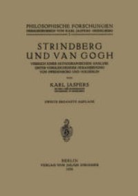 cover of the book Strindberg und Van Gogh: Versuch einer pathographischen Analyse unter vergleichender Heranziehung von Swedenborg und Hölderlin