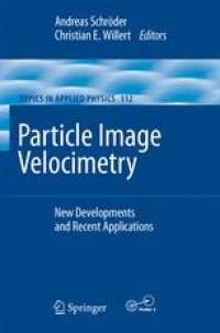 cover of the book Particle Image Velocimetry: New Developments and Recent Applications