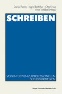 cover of the book Schreiben: Von intuitiven zu professionellen Schreibstrategien