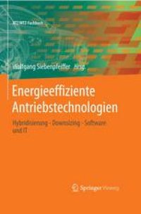 cover of the book Energieeffiziente Antriebstechnologien: Hybridisierung – Downsizing – Software und IT