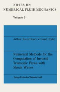 cover of the book Numerical Methods for the Computation of Inviscid Transonic Flows with Shock Waves: A GAMM Workshop