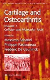 cover of the book Cartilage and Osteoarthritis: Volume 1: Cellular and Molecular Tools