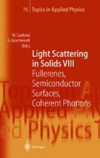 cover of the book Light Scattering in Solids VIII: Fullerenes, Semiconductor Surfaces, Coherent Phonons