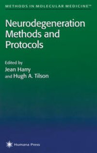 cover of the book Neurodegeneration Methods and Protocols