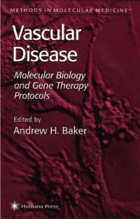 cover of the book Vascular Disease: Molecular Biology and Gene Therapy Protocols