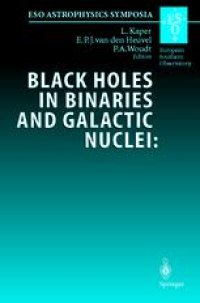 cover of the book Black Holes in Binaries and Galactic Nuclei: Diagnostics, Demography and Formation: Proceedings of the ESO Workshop Held at Garching, Germany, 6-8 September 1999, in Honour of Riccardo Giacconi