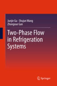 cover of the book Two-Phase Flow in Refrigeration Systems