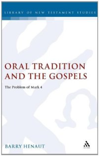 cover of the book Oral Tradition and the Gospels: The Problem of Mark 4