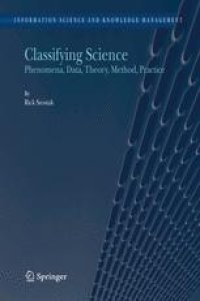 cover of the book Classifying Science: Phenomena, Data, Theory, Method, Practice