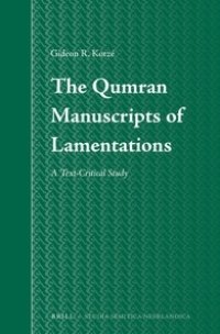 cover of the book The Qumran Manuscripts of Lamentations: A Text-Critical Study