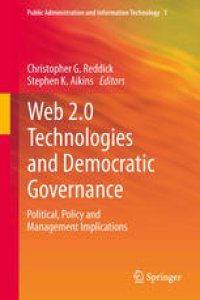 cover of the book Web 2.0 Technologies and Democratic Governance: Political, Policy and Management Implications