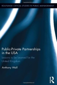 cover of the book Public-Private Partnerships in the USA: Lessons to be Learned for the United Kingdom