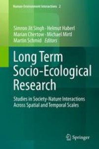 cover of the book Long Term Socio-Ecological Research: Studies in Society-Nature Interactions Across Spatial and Temporal Scales