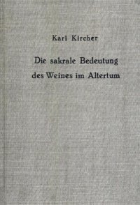 cover of the book Die sakrale Bedeutung des Weines im Altertum