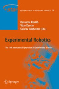 cover of the book Experimental Robotics: The 12th International Symposium on Experimental Robotics