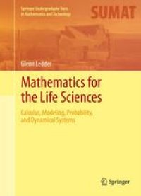 cover of the book Mathematics for the Life Sciences: Calculus, Modeling, Probability, and Dynamical Systems