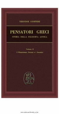 cover of the book Pensatori greci. Vol II: L'Illuminismo, Socrate e i Socratici